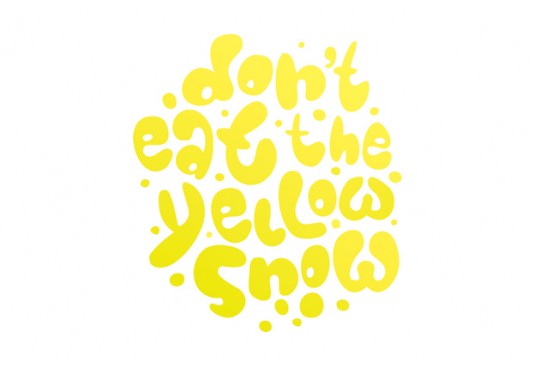 Don’t eat the yellow snow